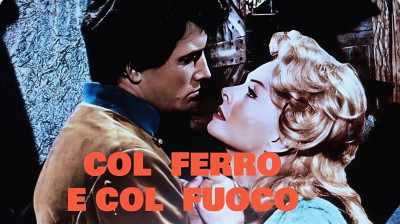 Col ferro e col fuoco [HD]