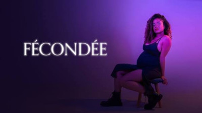Spectacle - Stand up - Fécondée - 2023 - (Vf)
