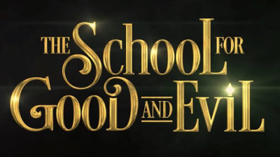 l'ecole du bien et du mal(the school for good and evil)(2022)