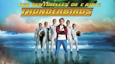 Les Sentinelles de l'air (Thunderbirds) (2004)
